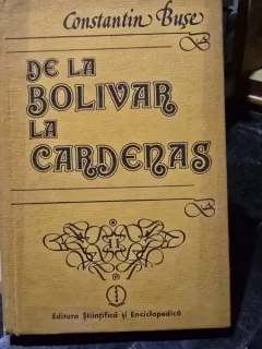De la Bolivar la Cardenas - Constantin Buse