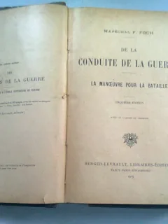 DE LA CONDUITE DE LA GUERRE - F. FOCH