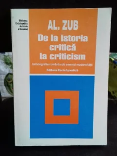 DE LA ISTORIA CRITICA LA CRITICISM - AL. ZUB