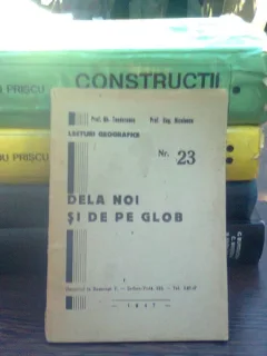 De la noi si de pe glob - Gh. Teodorescu