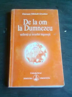 DE LA OM LA DUMNEZEU - OMRAAM MIKHAEL AIVANHOV