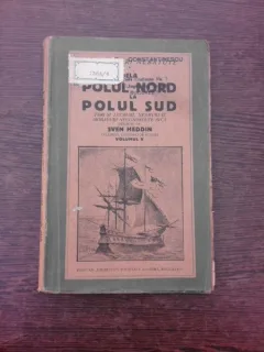 De la Polul Nord la Polul Sud - Sven Heddin  volumul V