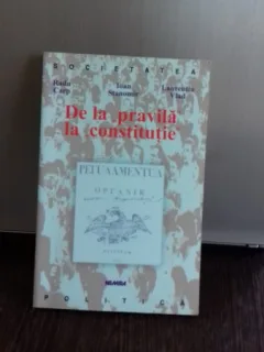 DE LA PRAVILA LA CONSTITUTIE - RADU CARP