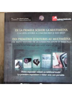 DE LA PRIMELE SCRIERI LA MULTIMEDIA