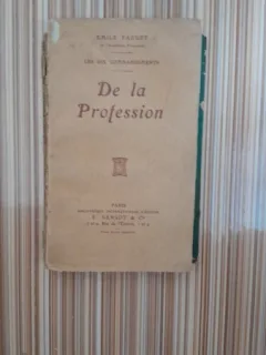De la Profession - Emile Faguet