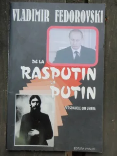 DE LA RASPUTIN LA PUTIN - VLADIMIR FEDOROVSKI
