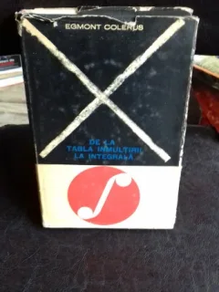 DE LA TABLA INMULTIRII LA INTEGRALE - EGMONT COLERUS