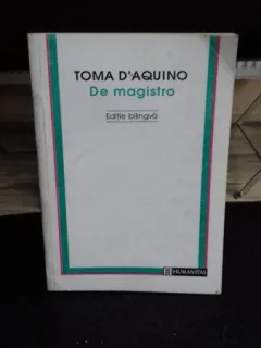 DE MAGISTRO. TOMA D AQUINO