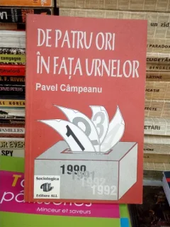 DE PATRU ORI IN FATA URNELOR , PAVEL CAMPEANU