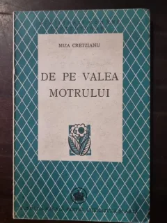 De pe Valea Motrului - Miza Cretzianu