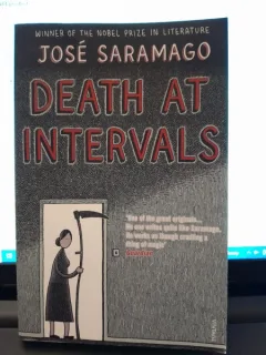 Death at intervals - 	Jose Saramago