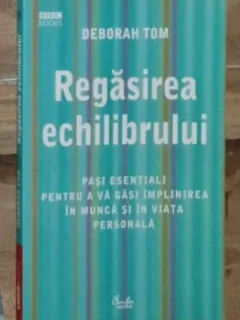 Deborah Tom - Regasirea Echilibrului