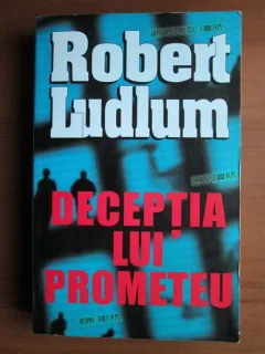 DECEPTIA LUI PROMETEU - ROBERT LUDLUM