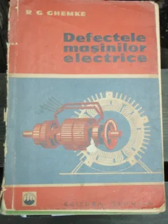 DEFECTELE MASINILOR ELECTRICE - R.G. GHEMKE