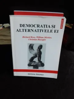 DEMOCRATIA SI ALTERNATIVELE EI - RICHARD ROSE