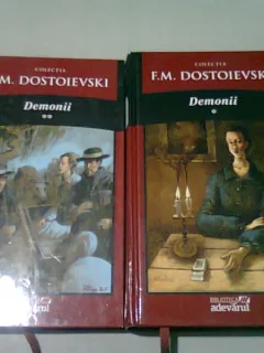 DEMONII - F.M. DOSTOIEVSKI  2 VOLUME