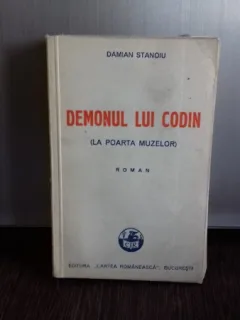 DEMONUL LUI CODIN (LA POARTA MUZELOR)  - DAMIAN STANOIU