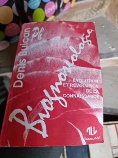 Denis Buican - Biognoseologie. Evolutie si Revolutie in Cunoastere.
