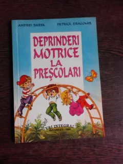DEPRINDERI MOTRICE LA PRESCOLARI - ANDREI BARTA