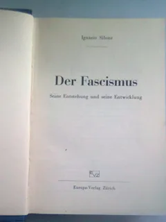DER FASCISMUS - IGNAZIO SILONE   (FASCISMUL)