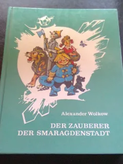 DER ZAUBERER DER SMARAGDENSTADT - ALEXANDER WOLKOW
