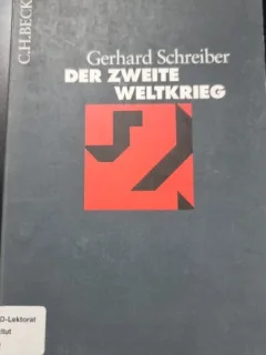 Der Zweite Weltkrieg - Gerhard Schreiber