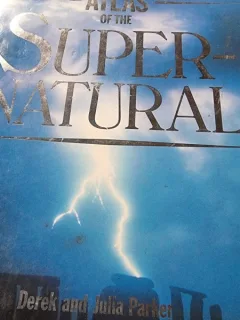 Derek Parker, Julia Parker - Atlas of the Supernatural