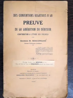Des conventions relatives a la preuve de la liberation du debiteur - Georges m. Sescioreano  (Acorduri privind dovada eliberării debitorului)