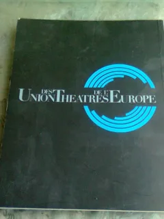 DES UNION THEATRES DES EUROPE  (TEXT IN LIMBA FRANCEZA)