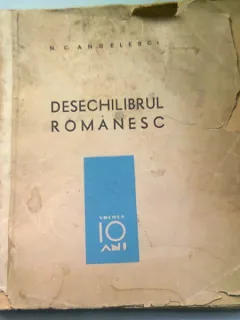 DESECHILIBRUL ROMANESC - N.C. ANGELESCU