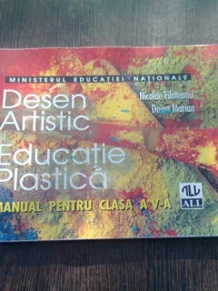 DESEN ARTISTIC SI EDUCATIE PLASTICA - NICOLAE FILOTEANU (MANUAL CLASA A V-A)