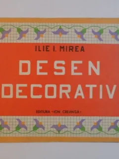 DESEN DECORATIV - ILIE I. MIREA