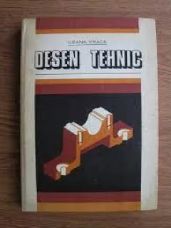 Desen tehnic - Ileana Vraca