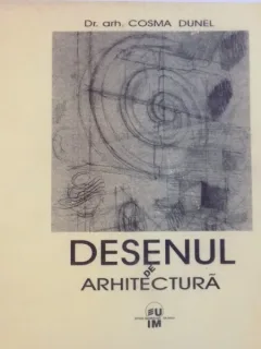 DESENUL DE ARHITECTURA DE COSMA DUNEL