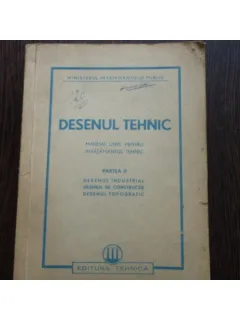 DESENUL TEHNIC - PARTEA II