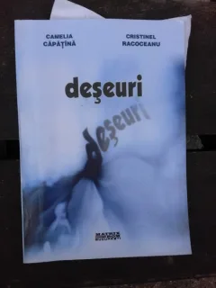 DESEURI - CAMELIA CAPATINA