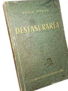 Desfasurarea - Marin Preda