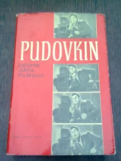 DESPRE ARTA FILMULUI - PUDOVKIN