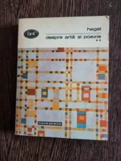 Despre arta si poezie - Hegel  vol. II