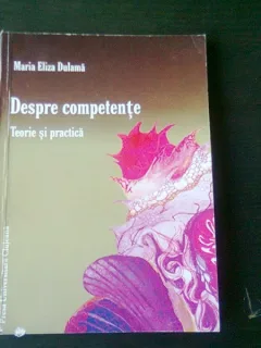 DESPRE COMPETENTE - MARIA ELIZA DULAMA
