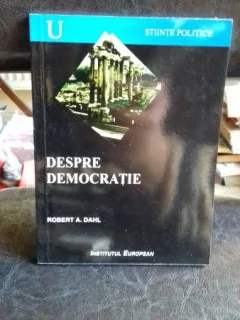 DESPRE DEMOCRATIE - ROBERT A. DAHL
