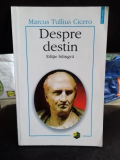 DESPRE DESTIN-MARCUS TULLIUS CICERO