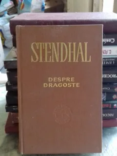 DESPRE DRAGOSTE - STENDHAL