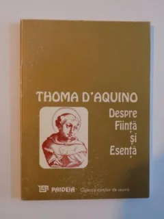 DESPRE FIINTA SI ESENTA-THOMA D''ÁQUINO