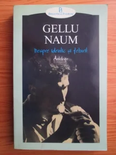 DESPRE IDENTIC SI FELURIT - GELLU NAUM