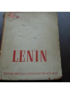 DESPRE LENIN, CULEGERE DE ARTICOLE SI DISCURSURI