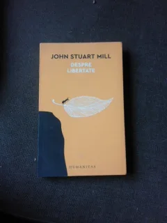 Despre libertate - John Stuart Mill