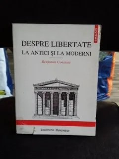 DESPRE LIBERTATE LA ANTICI SI LAMODERNI