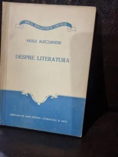 Despre literatura - Vasile Alecsandri