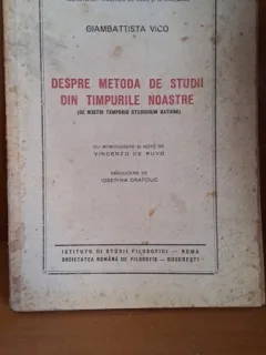 DESPRE METODA DE STUDII DIN TIMPURILE NOASTRE - GIAMBATTISTA VICO